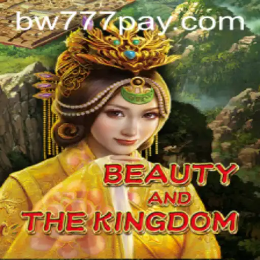 Beauty and the Kingdom: A Modern Adventure in Gaming